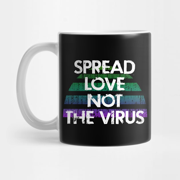Spread love, not the virus. Heroes keep their mask on. Face masks save lives. Stop the virus spread. Help flatten the curve. Trust science not morons. We are all in this together by IvyArtistic